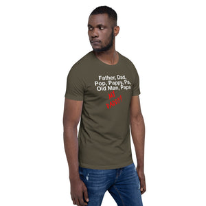 “My Daddy” Short-Sleeve Unisex T-Shirt - Surcee Shops