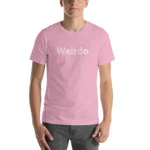 “Weirdo” Short-Sleeve Unisex T-Shirt - Surcee Shops