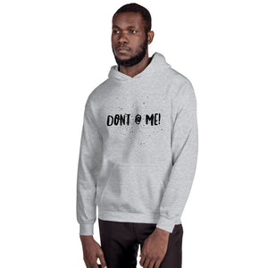 “Don’t @ Me” Unisex Hoodie - Surcee Shops