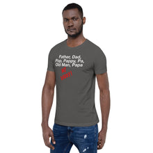 Load image into Gallery viewer, “My Daddy” Short-Sleeve Unisex T-Shirt - Surcee Shops
