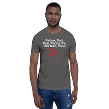 Load image into Gallery viewer, “My Daddy” Short-Sleeve Unisex T-Shirt - Surcee Shops
