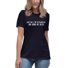 Load image into Gallery viewer, “Bring me Tacos” Women&#39;s Relaxed T-Shirt - Surcee Shops
