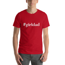 Load image into Gallery viewer, “#Girldad” Short-Sleeve Unisex T-Shirt - Surcee Shops
