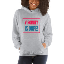 Load image into Gallery viewer, “Virginity is Dope” Unisex Hoodie - Surcee Shops
