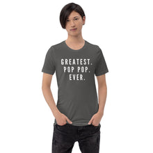 Load image into Gallery viewer, “Greatest Pop Pop” Short-Sleeve Unisex T-Shirt - Surcee Shops
