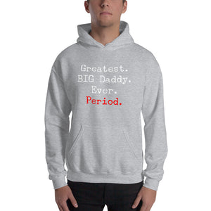 “Greatest Big Daddy” Unisex Hoodie - Surcee Shops