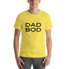 Load image into Gallery viewer, “Dad Bod” Short-Sleeve Unisex T-Shirt - Surcee Shops
