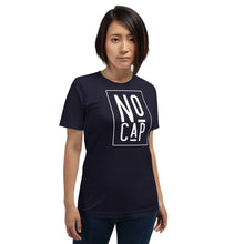 Load image into Gallery viewer, “No Cap” Short-Sleeve Unisex T-Shirt - Surcee Shops
