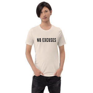 “No Excuses” Short-Sleeve Unisex T-Shirt - Surcee Shops