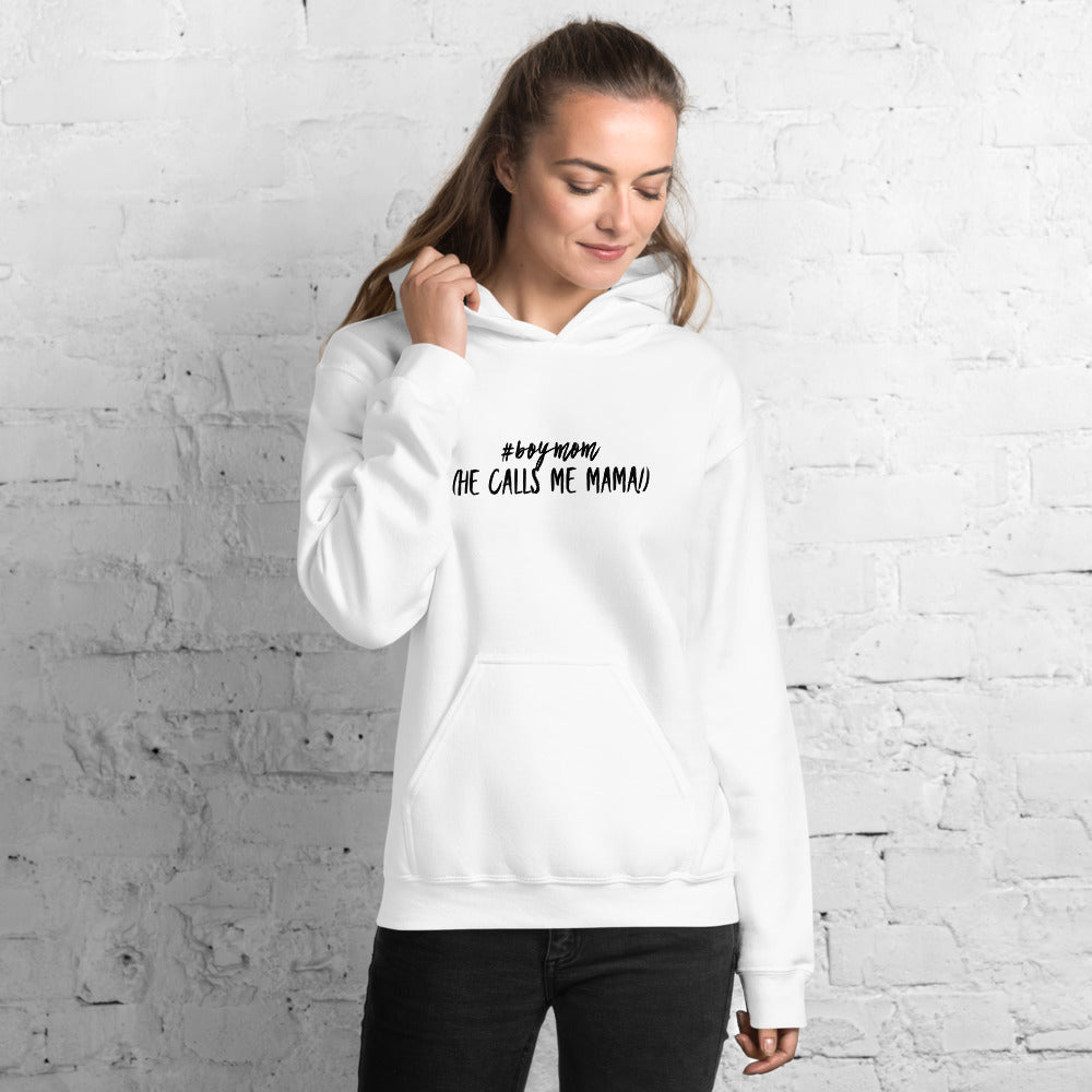 “He Calls Me Mama” Unisex Hoodie - Surcee Shops