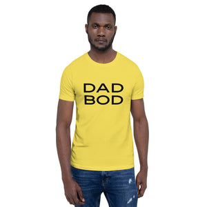 “Dad Bod” Short-Sleeve Unisex T-Shirt - Surcee Shops