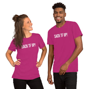 Sack TF Up! Short-Sleeve Unisex T-Shirt - Surcee Shops