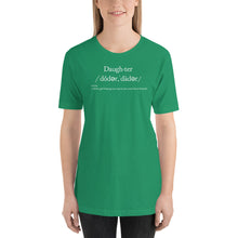 Load image into Gallery viewer, “Daughter Definition” Short-Sleeve Unisex T-Shirt - Surcee Shops
