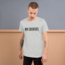 Load image into Gallery viewer, “No Excuses” Short-Sleeve Unisex T-Shirt - Surcee Shops
