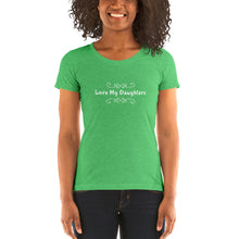 Load image into Gallery viewer, “Love My Daughter” Ladies&#39; short sleeve t-shirt - Surcee Shops
