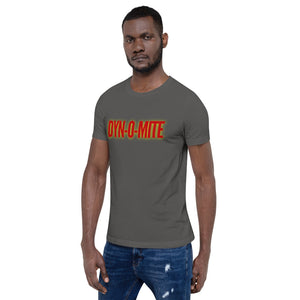 “Dynomite” Short-Sleeve Unisex T-Shirt - Surcee Shops