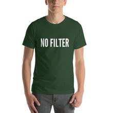 Load image into Gallery viewer, &quot;No Filter&quot; Short-Sleeve Unisex T-Shirt - Surcee Shops
