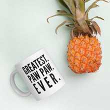 Load image into Gallery viewer, “Greatest Paw Paw” Mug - Surcee Shops
