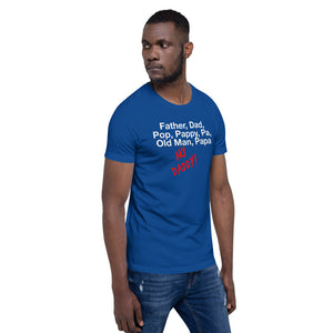 “My Daddy” Short-Sleeve Unisex T-Shirt - Surcee Shops