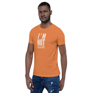 “I’m Not for Everybody” Short-Sleeve Unisex T-Shirt - Surcee Shops