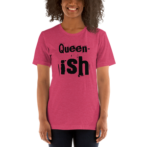 “Queen-ish” Short-Sleeve Unisex T-Shirt - Surcee Shops