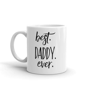 “Best Daddy Ever” Mug - Surcee Shops