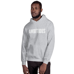 “Ambitious” Unisex Hoodie - Surcee Shops