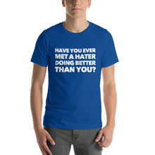 Load image into Gallery viewer, &quot;Met a Hater&quot; Short-Sleeve Unisex T-Shirt - Surcee Shops
