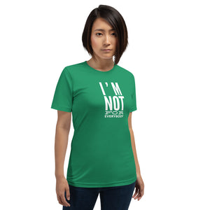 “I’m Not for Everybody” Short-Sleeve Unisex T-Shirt - Surcee Shops