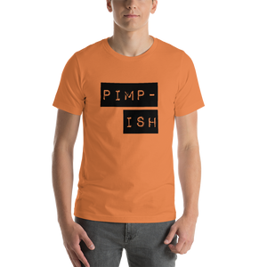 “Pimp-ish” Black Lettering, Short-Sleeve Unisex T-Shirt - Surcee Shops