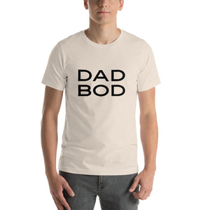 “Dad Bod” Short-Sleeve Unisex T-Shirt - Surcee Shops