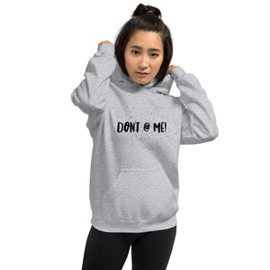 “Don’t @ Me” Unisex Hoodie - Surcee Shops