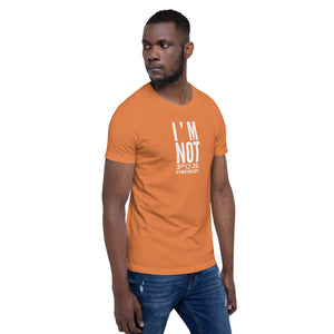 “I’m Not for Everybody” Short-Sleeve Unisex T-Shirt - Surcee Shops