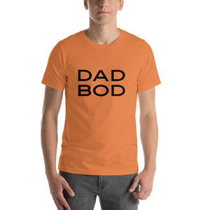 “Dad Bod” Short-Sleeve Unisex T-Shirt - Surcee Shops