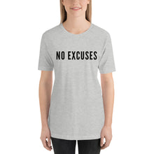 Load image into Gallery viewer, “No Excuses” Short-Sleeve Unisex T-Shirt - Surcee Shops
