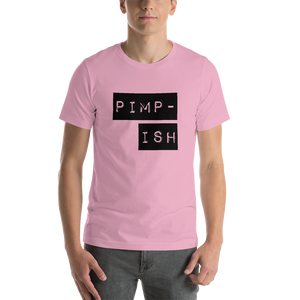 “Pimp-ish” Black Lettering, Short-Sleeve Unisex T-Shirt - Surcee Shops