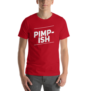 “Pimp-ish” White Lettering, Short-Sleeve Unisex T-Shirt - Surcee Shops