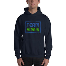 Load image into Gallery viewer, “Team Virgin” Unisex Hoodie - Surcee Shops
