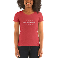 Load image into Gallery viewer, “Love My Daughter” Ladies&#39; short sleeve t-shirt - Surcee Shops
