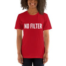 Load image into Gallery viewer, &quot;No Filter&quot; Short-Sleeve Unisex T-Shirt - Surcee Shops
