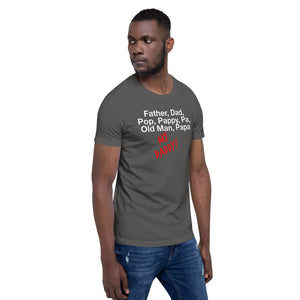 “My Daddy” Short-Sleeve Unisex T-Shirt - Surcee Shops