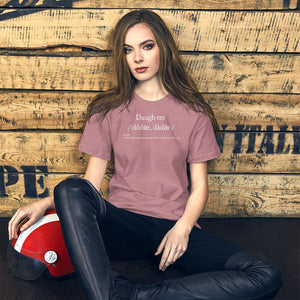 “Daughter Definition” Short-Sleeve Unisex T-Shirt - Surcee Shops