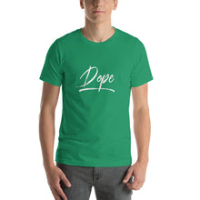 Load image into Gallery viewer, “Dope” Short-Sleeve Unisex T-Shirt - Surcee Shops
