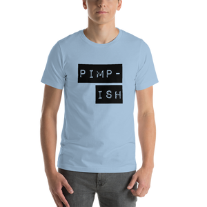 “Pimp-ish” Black Lettering, Short-Sleeve Unisex T-Shirt - Surcee Shops