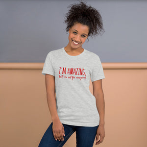 “I’m Amazing” Short-Sleeve Unisex T-Shirt - Surcee Shops