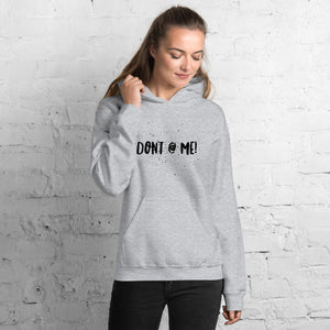 “Don’t @ Me” Unisex Hoodie - Surcee Shops