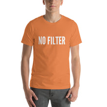 Load image into Gallery viewer, &quot;No Filter&quot; Short-Sleeve Unisex T-Shirt - Surcee Shops
