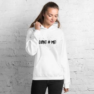 “Don’t @ Me” Unisex Hoodie - Surcee Shops