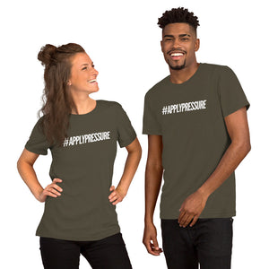 #ApplyPressure Short-Sleeve Unisex T-Shirt - Surcee Shops