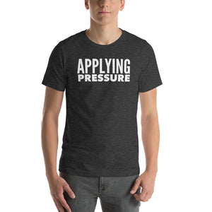 APPLYINGPRESSURE Short-Sleeve Unisex T-Shirt - Surcee Shops